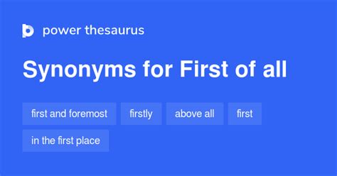 first of all thesaurus|before all else synonym.